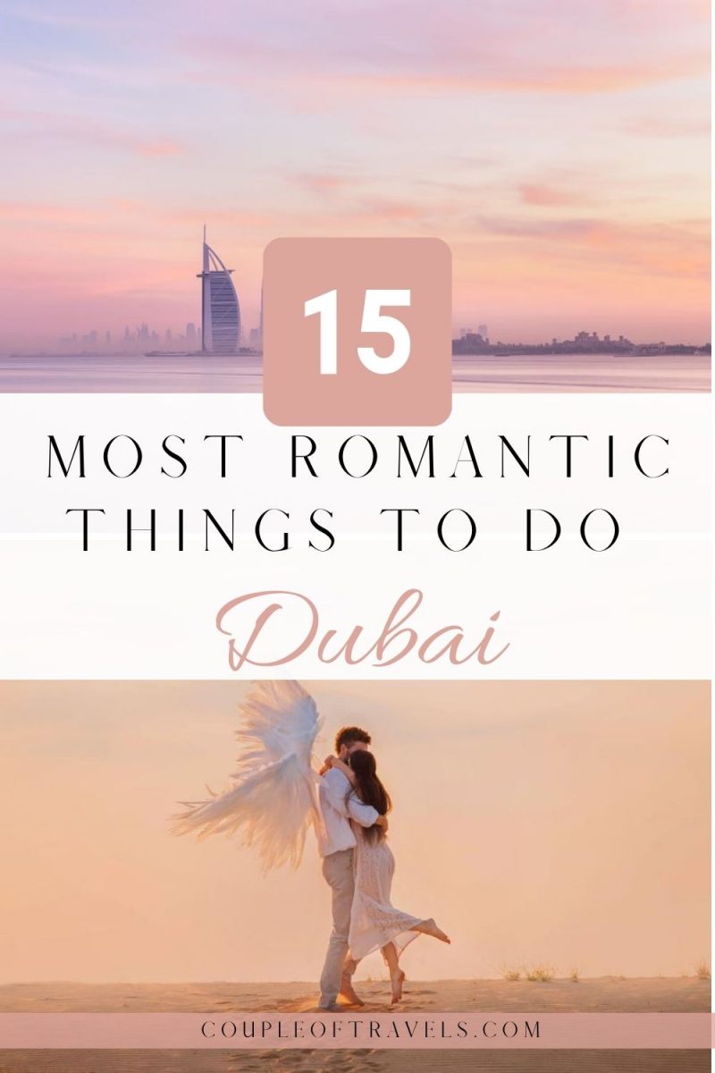 15 Romantic Things To Do In Dubai Couple Of Travels